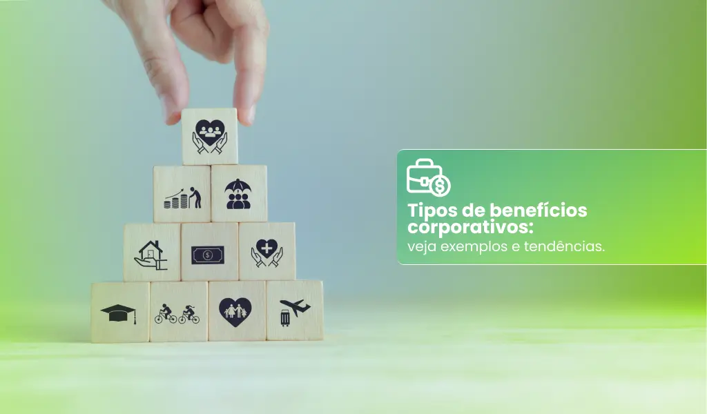 Tipo benefícios corporativos