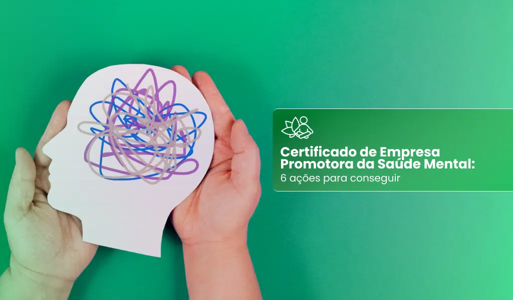 Certificado de empresa promotora da saúde mental